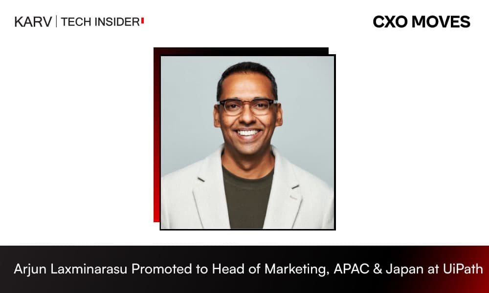 Arjun Laxminarasu Promoted to Head of Marketing, APAC & Japan at UiPath - Leadership & Strategy news