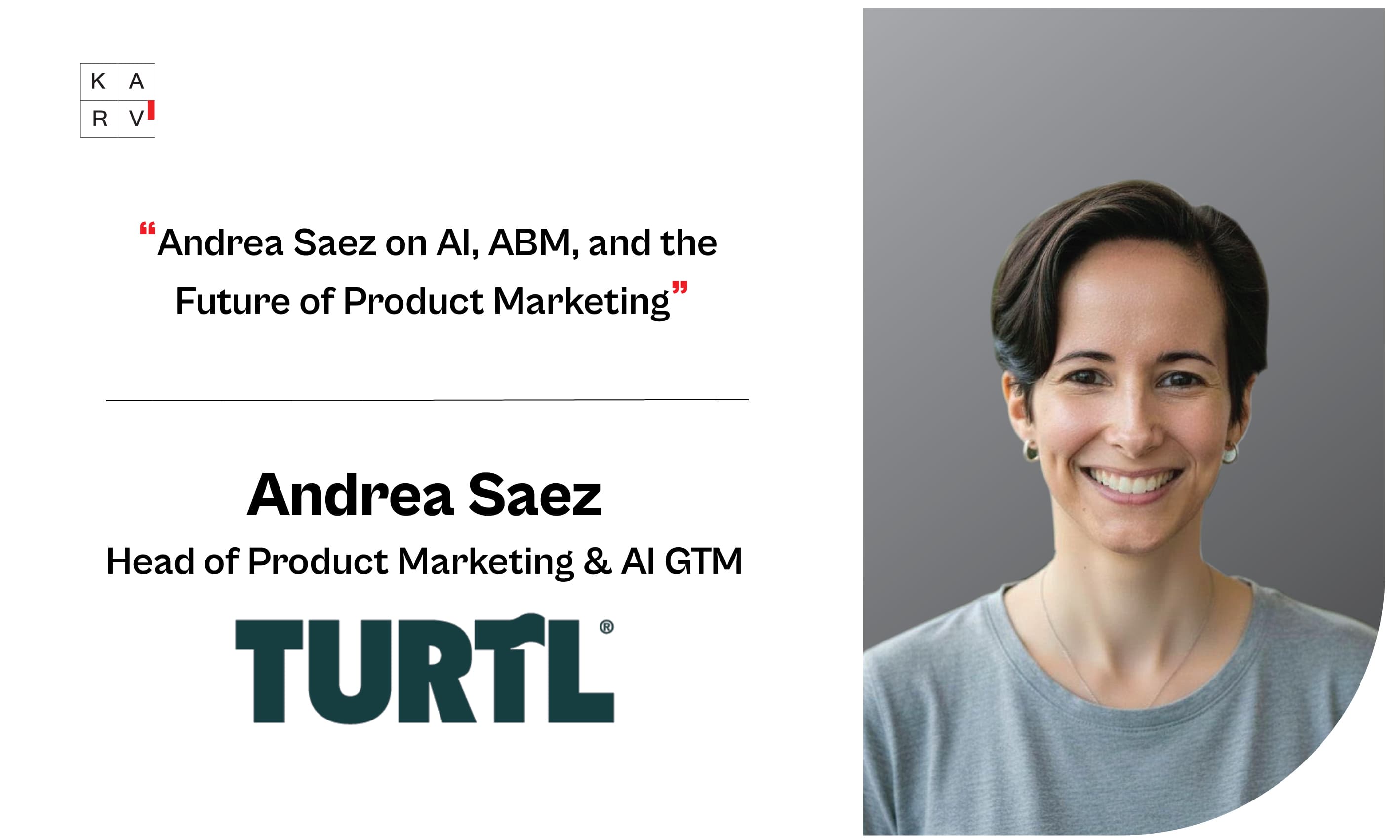 Andrea Saez on Product Marketing, Revenue Content, AI Operations, and the Future of GTM Strategy - Leader Interviews news