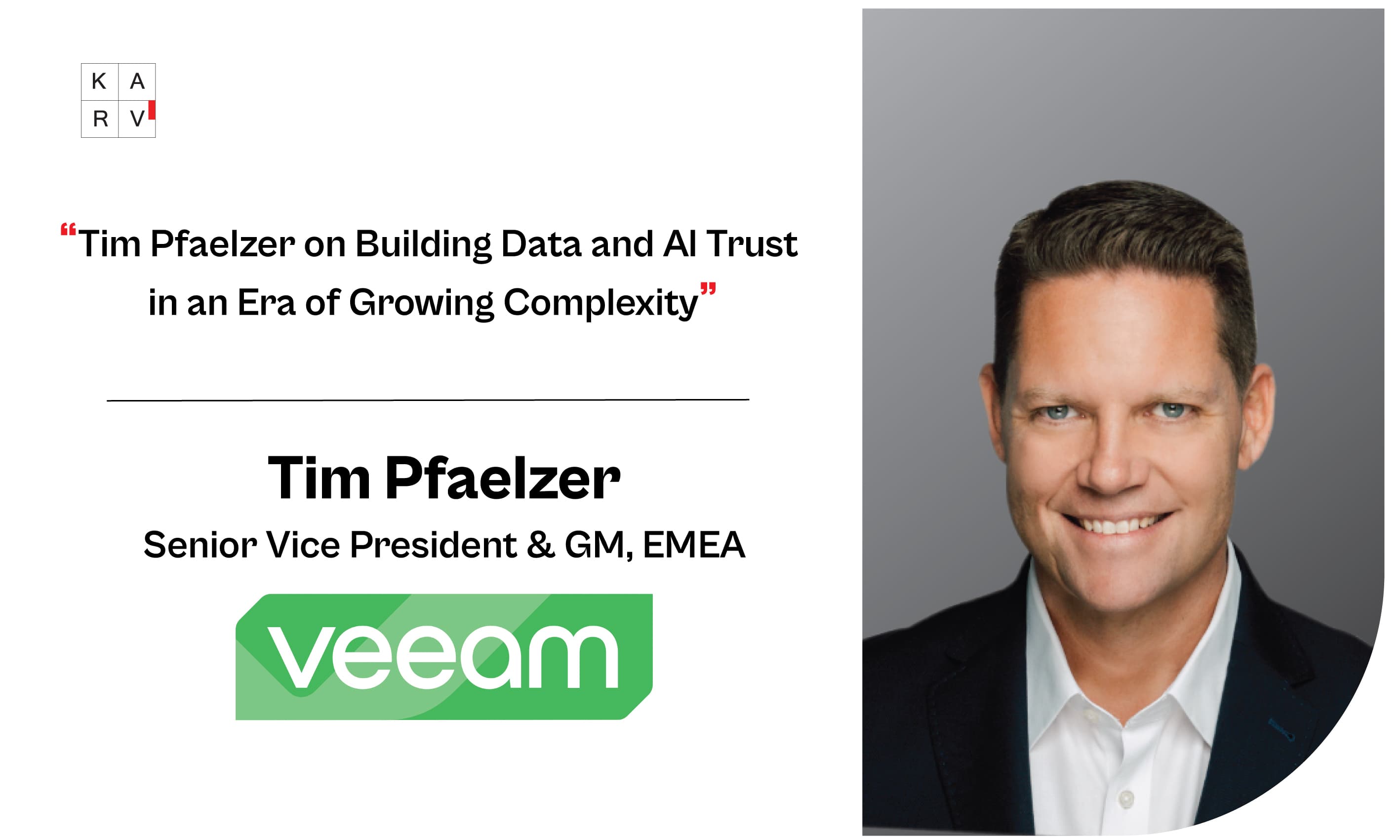 Tim Pfaelzer on Data and AI Trust, Cyber Resilience, and Leading Through Complexity in EMEA - Leader Interviews news