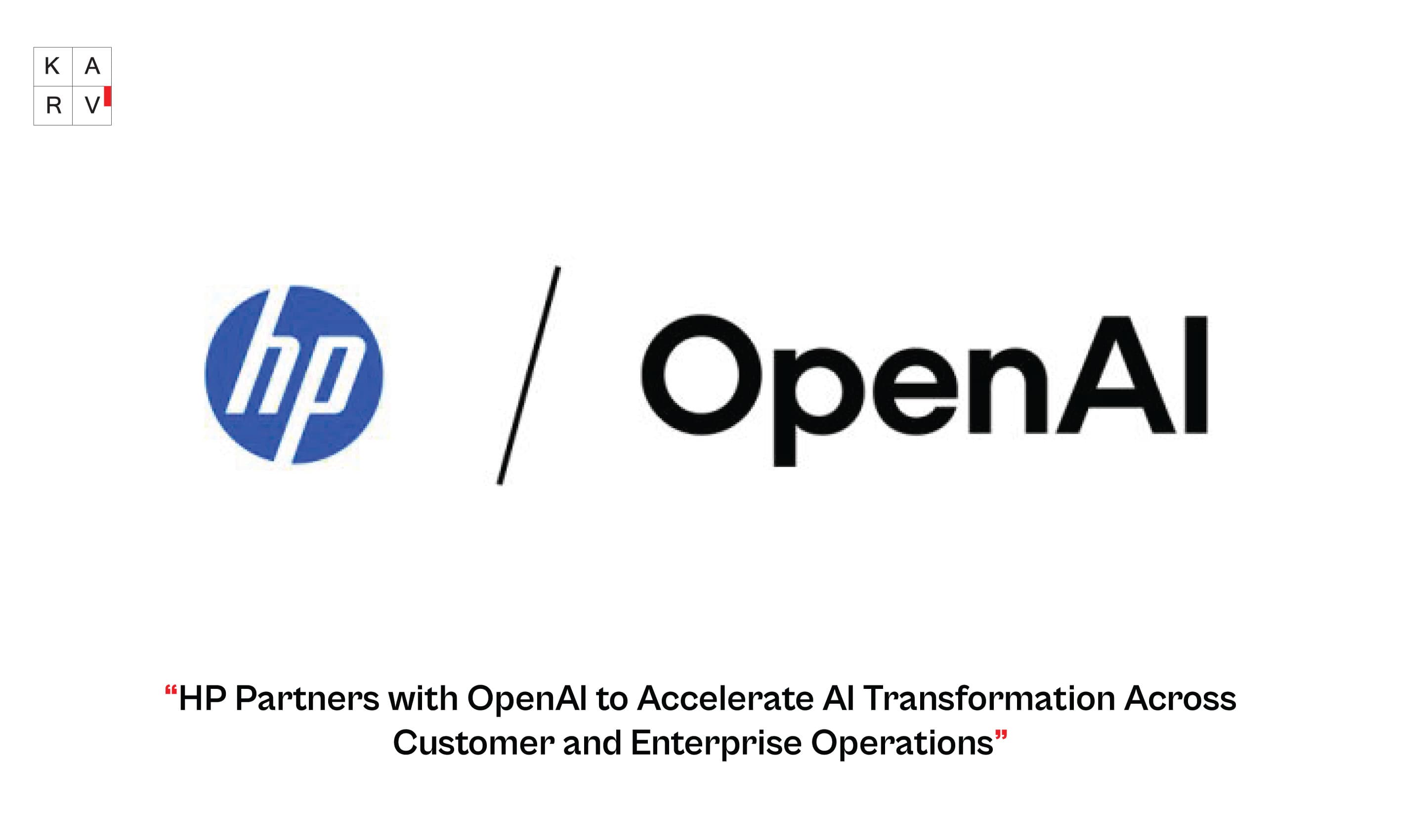 HP Partners with OpenAI to Accelerate AI Transformation Across Customer and Enterprise Operations - AI Applications & Use Cases news