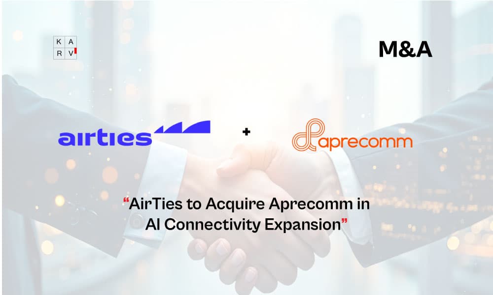 AirTies Signs Definitive Agreement to Acquire Aprecomm - AI Business & Ecosystem news