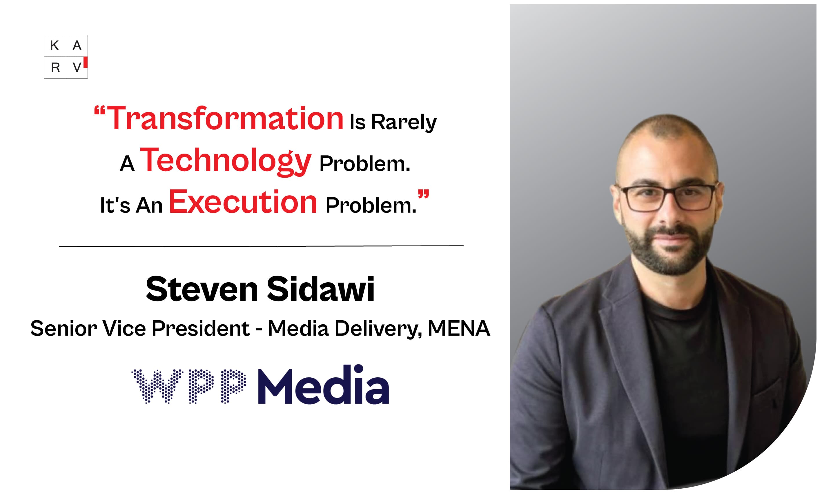 Steven Sidawi on AI-Powered Media Delivery, Intelligent Enterprises, and the Future of Business Transformation - Leader Interviews news