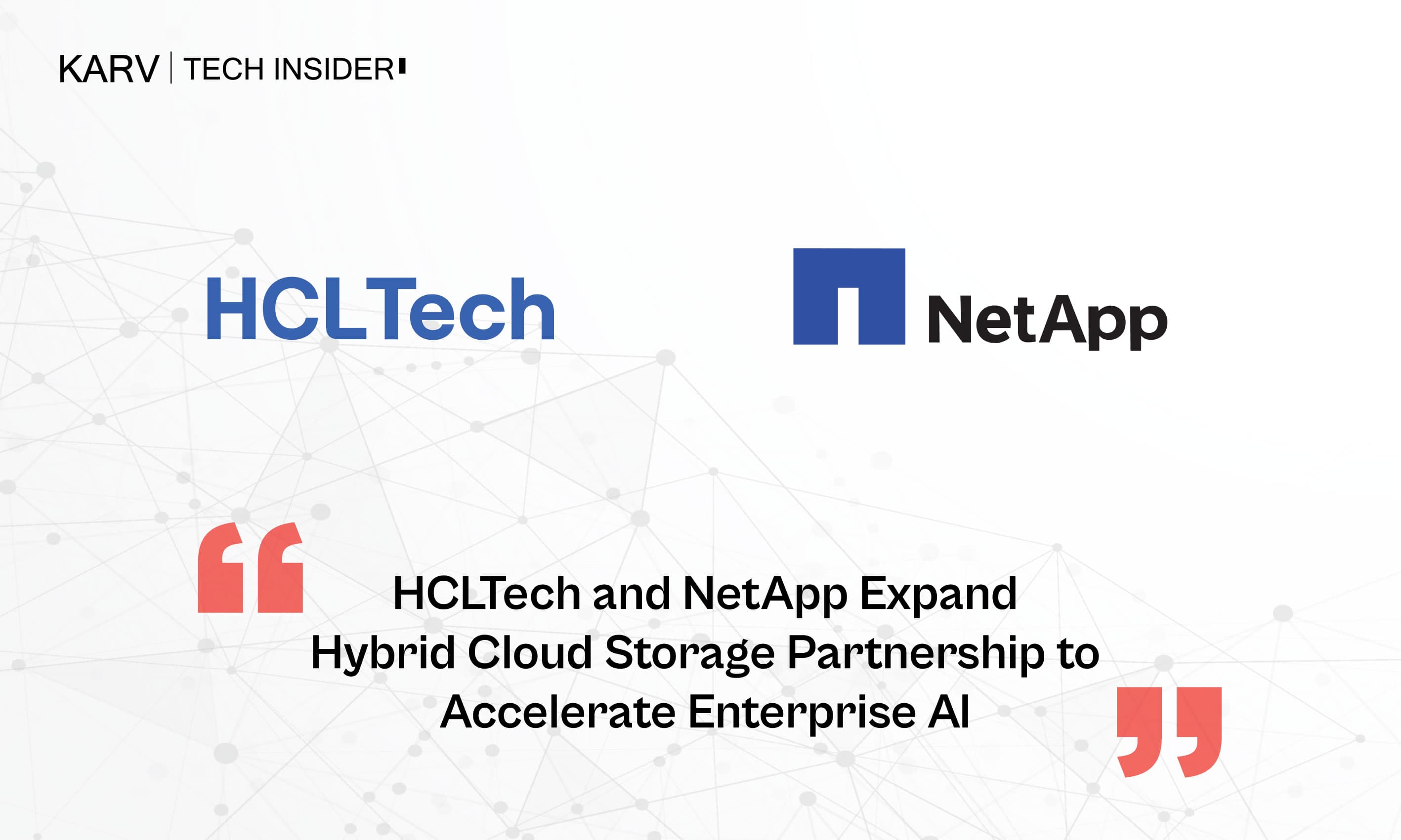 HCLTech and NetApp Expand Hybrid Cloud Storage Partnership to Accelerate Enterprise AI - AI Business & Ecosystem news