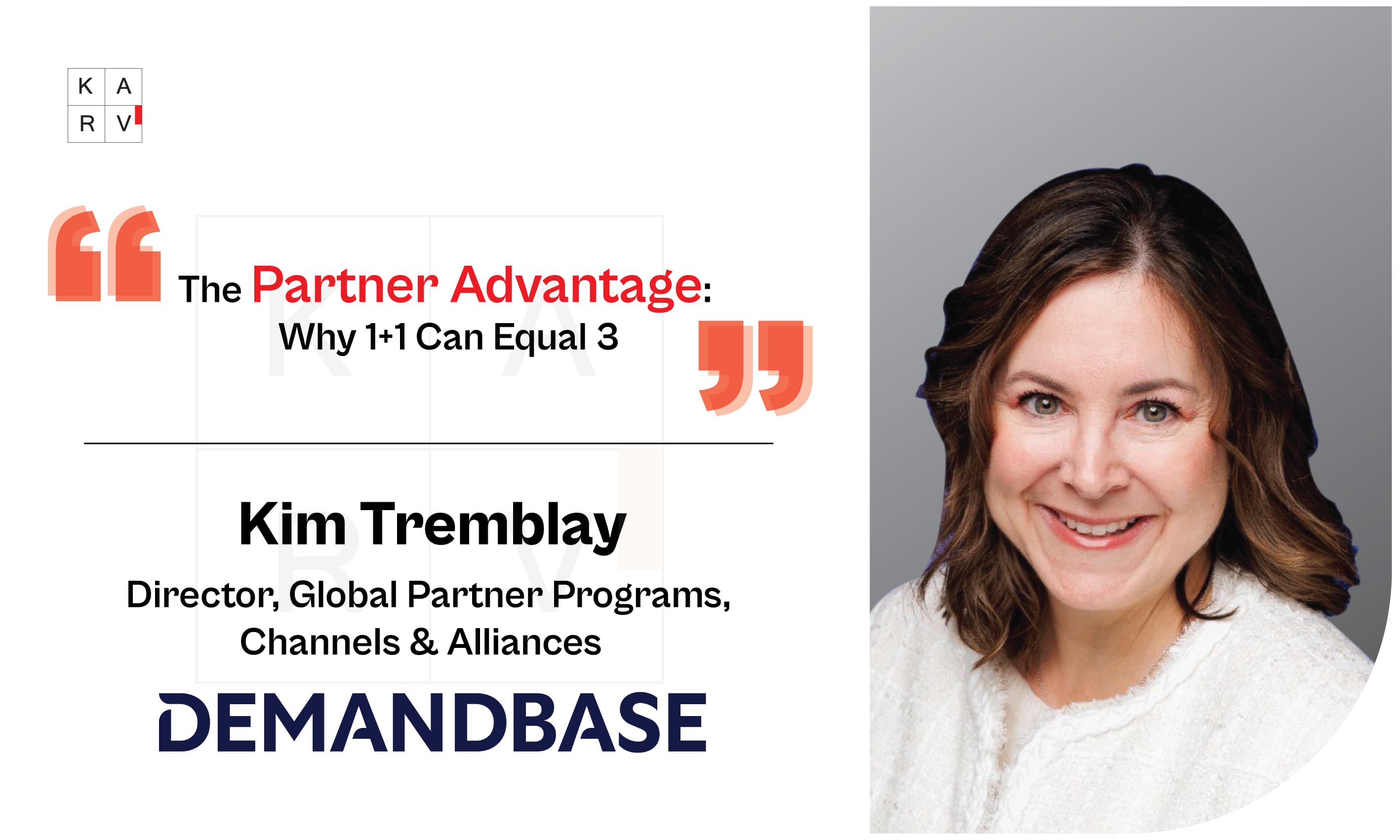 Kim Tremblay on AI, Partner Strategy, Ecosystem Growth and the Future of B2B GTM - Leader Interviews news