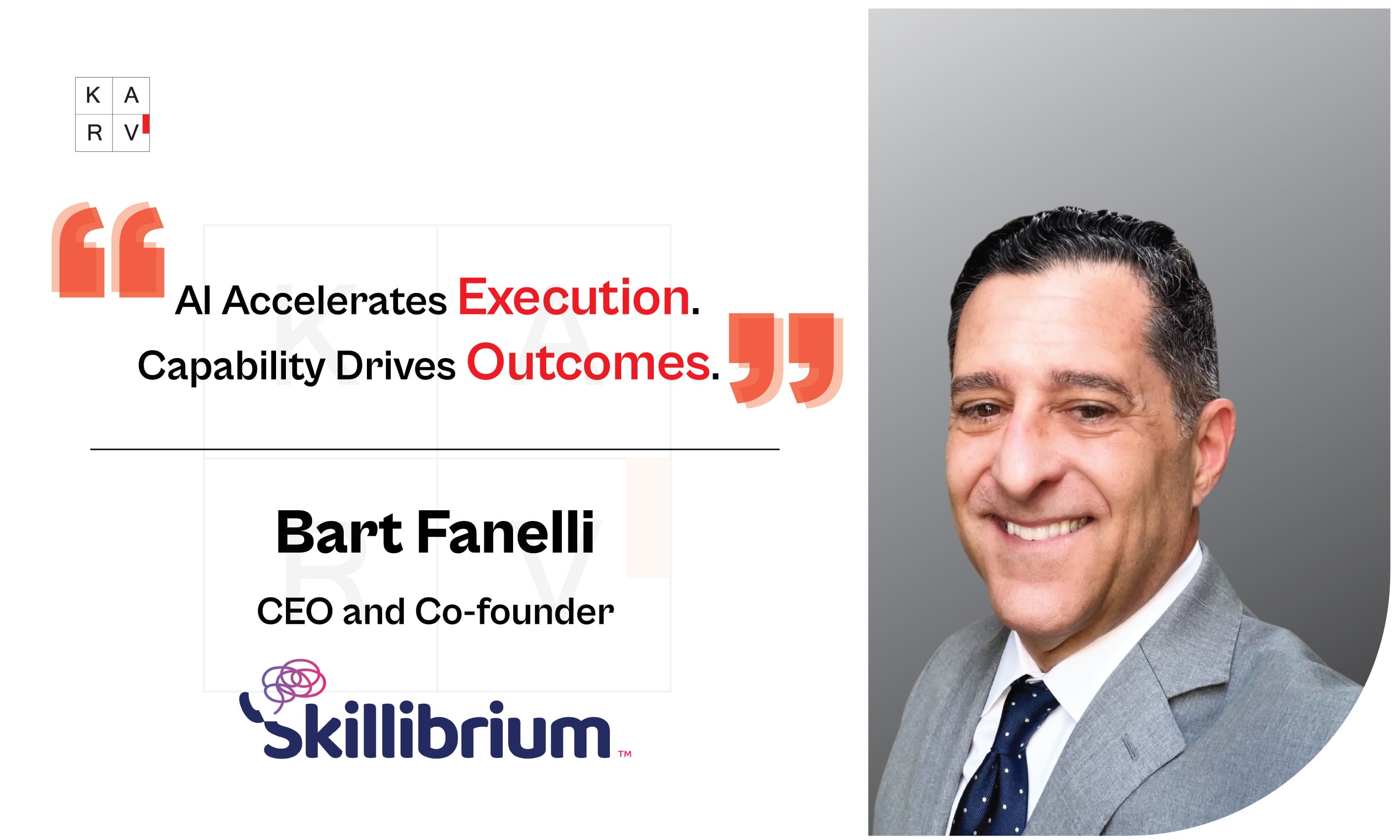 Bart Fanelli on Skills, AI, Capability and the Future of Workforce Readiness - Leader Interviews news